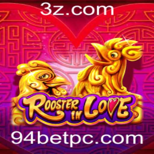 Explorando o Fascinante Mundo de RoosterInLove e sua Conexão com 94 Bet